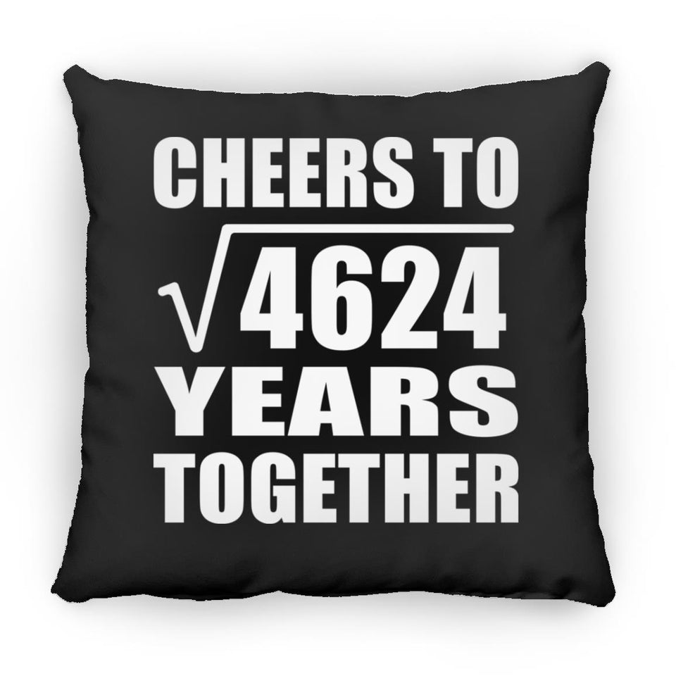 68th Anniversary Cheers To Square Root of 4624 Years Together - Throw Pillow Black