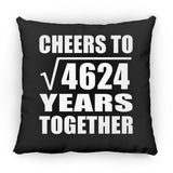 68th Anniversary Cheers To Square Root of 4624 Years Together - Throw Pillow Black