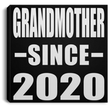 Grandmother Since 2020 - Canvas Square