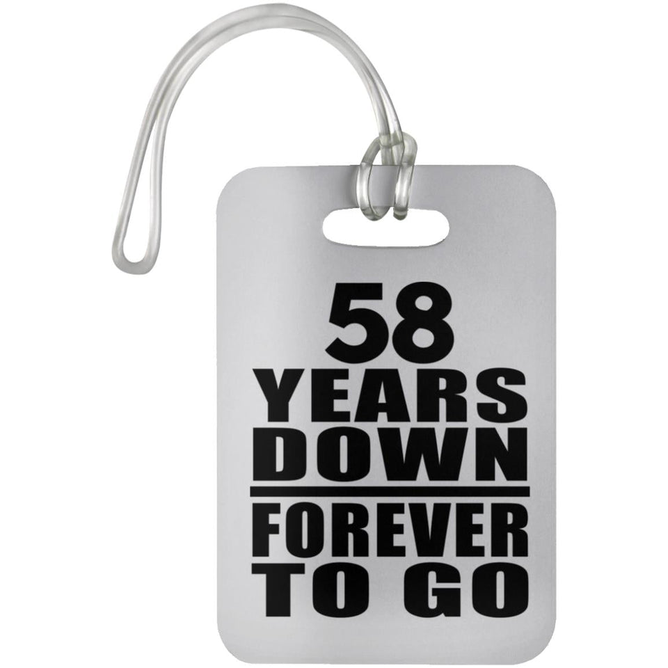 58th Anniversary 58 Years Down Forever to Go - Luggage Bag Tag