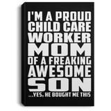 Proud Child Care Worker Mom Of Awesome Son - Canvas Portrait