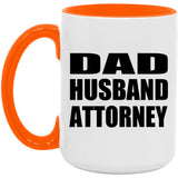 Dad Husband Attorney - 15oz Accent Mug Orange