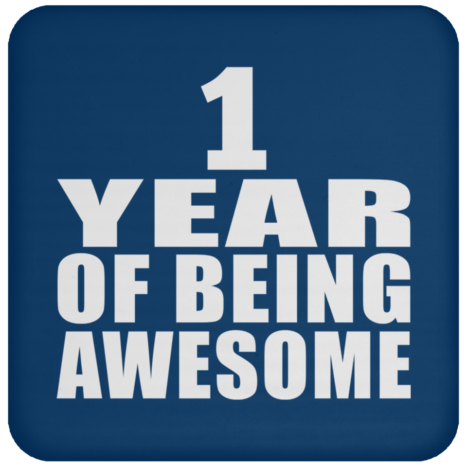 1st Birthday 1 Year Of Being Awesome - Drink Coaster