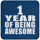 1st Birthday 1 Year Of Being Awesome - Drink Coaster