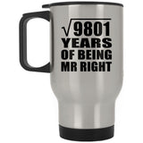 99th Anniversary Square Root of 9801 Years of Being Mr Right - Silver Travel Mug