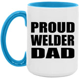 Proud Welder Dad - 15oz Accent Mug Blue