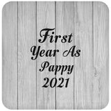 First Year As Pappy 2021 - Drink Coaster F