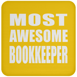 Most Awesome Bookkeeper - Drink Coaster