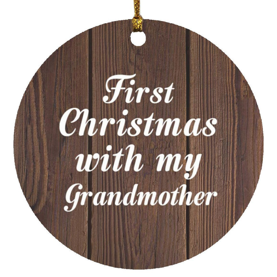 First Christmas With My Grandmother - Circle Ornament D