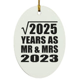 45th Anniversary Square Root of 2025 Years As Mr & Mrs 2023 - Oval Ornament