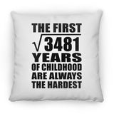 59th Birthday Square Root of 3481 Years of Childhood - Throw Pillow