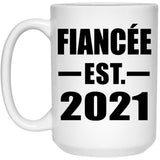 Fiancee Established EST. 2021 - 15oz Coffee Mug