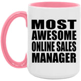 Most Awesome Online Sales Manager - 15oz Accent Mug Pink