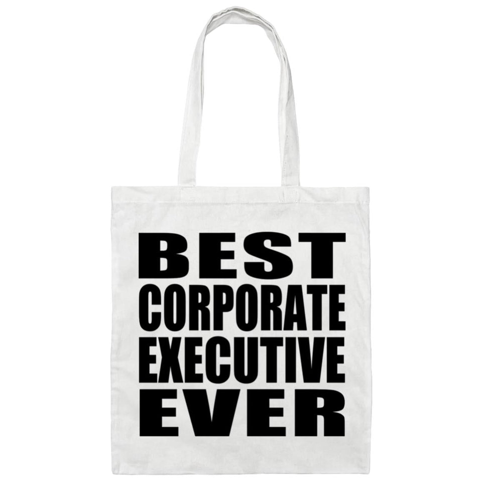 Best Corporate Executive Ever - Tote Bag White