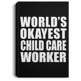 World's Okayest Child Care Worker - Canvas Portrait