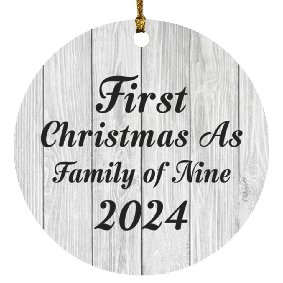 First Christmas As Family Of Nine 2024 - Circle Ornament F