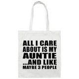 All I Care About Is My Auntie - Tote Bag White