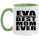 Eva Best Mom Ever - 11oz Accent Mug Green