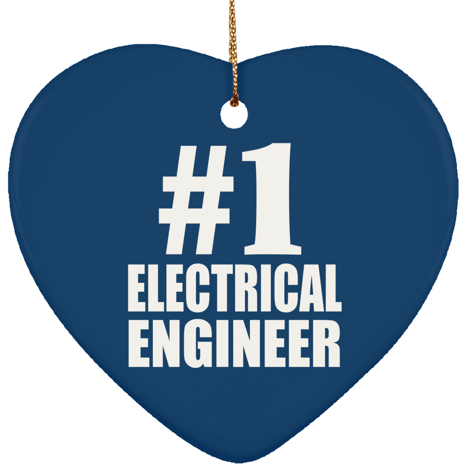 Number One #1 Electrical Engineer - Heart Ornament