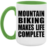Mountain Biking Makes Life Complete - 15oz Accent Mug Green