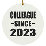 Colleague Since 2023 - Circle Ornament