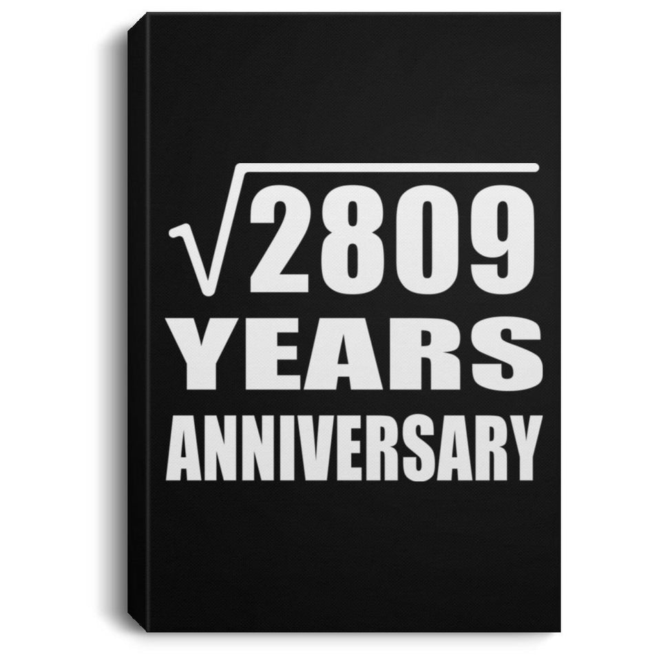 53rd Anniversary Square Root of 2809 Years Anniversary - Canvas Portrait