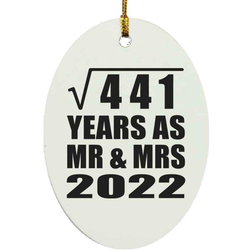 21st Anniversary Square Root of 441 Years As Mr & Mrs 2022 - Oval Ornament