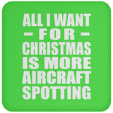 All I Want For Christmas Is More Aircraft Spotting - Coaster