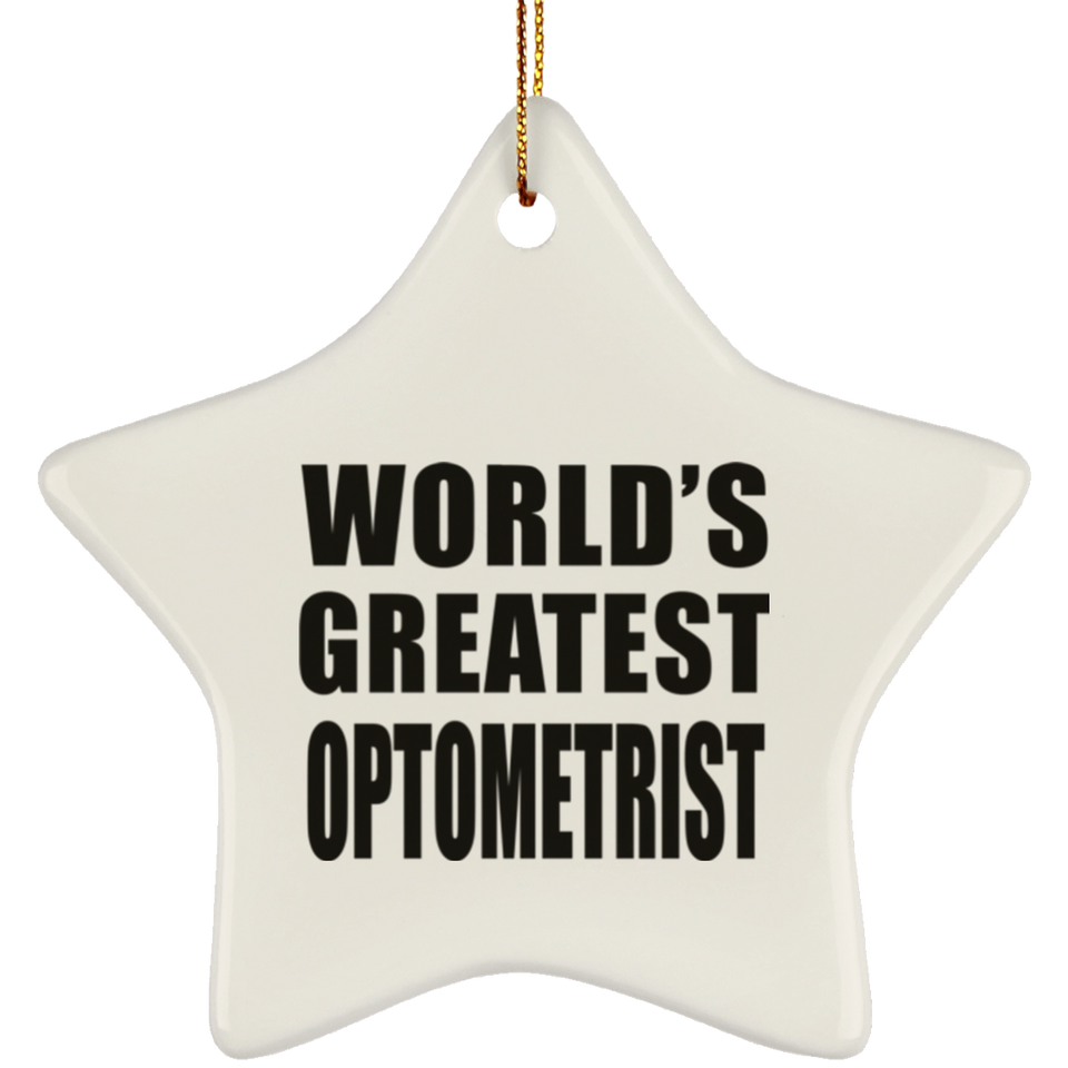 World's Greatest Optometrist - Star Ornament