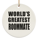 World's Greatest Roommate - Circle Ornament