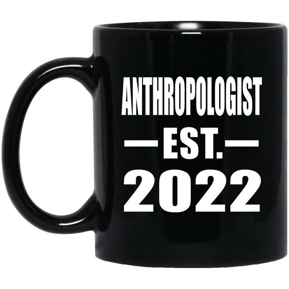 Anthropologist Established EST. 2022 - 11oz Coffee Mug Black
