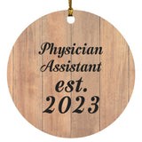 Physician Assistant Established Est. 2023 - Circle Ornament C
