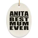 Anita Best Mum Ever - Oval Ornament