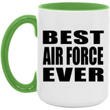 Best Air Force Ever - 15oz Accent Mug Green