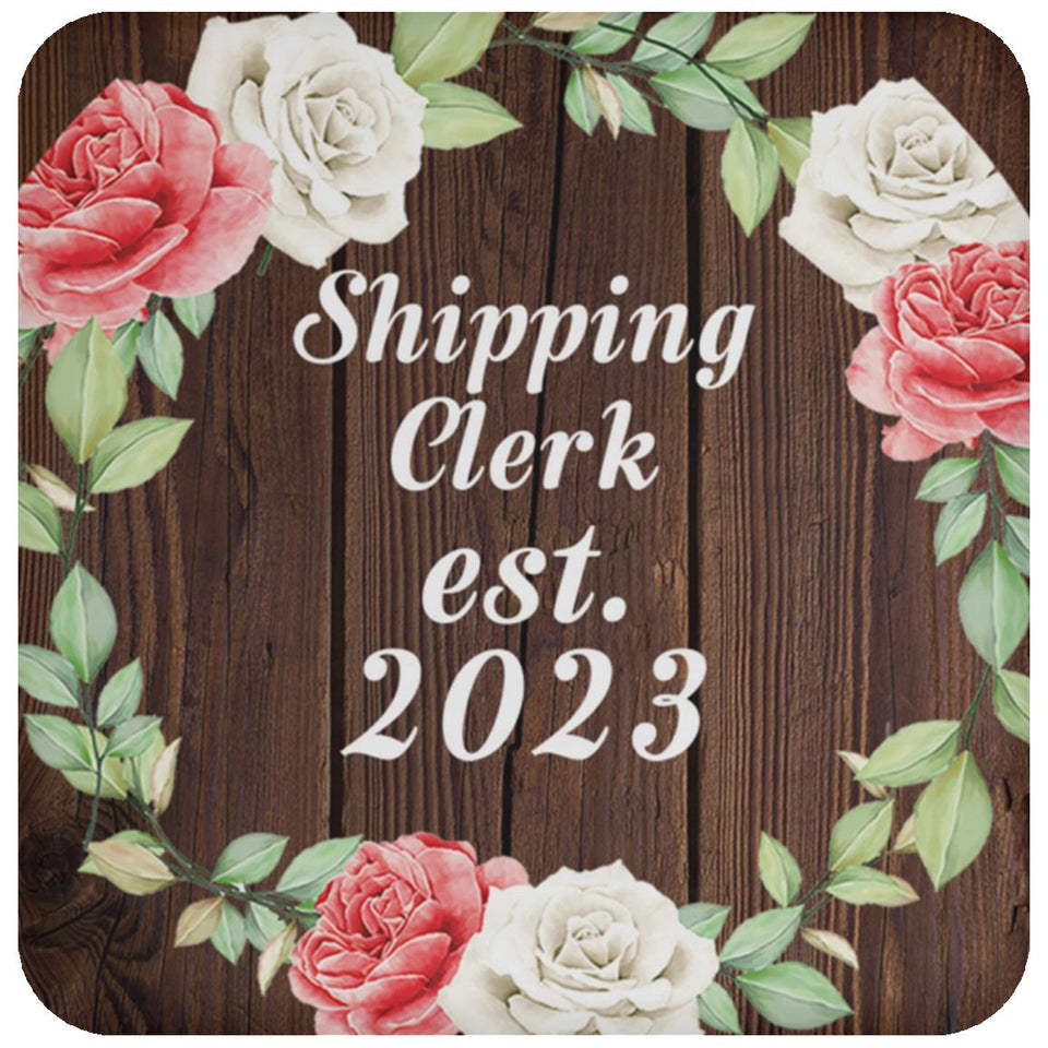 Shipping Clerk Established Est. 2023 - Drink Coaster A