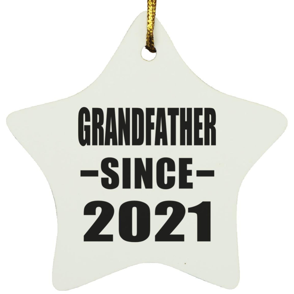 Grandfather Since 2021 - Star Ornament