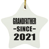 Grandfather Since 2021 - Star Ornament