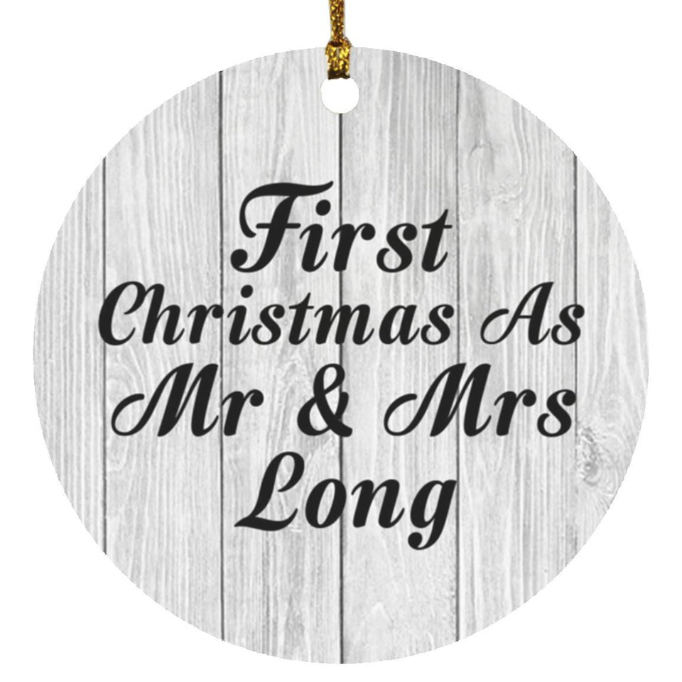 First Christmas As Mr & Mrs Long - Circle Ornament F