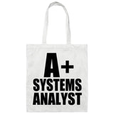 A+ Systems Analyst - Tote Bag White