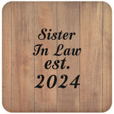 Sister In Law Established EST. 2024 - Drink Coaster C