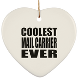 Coolest Mail Carrier Ever - Heart Ornament