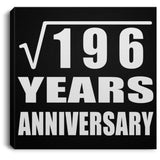 14th Anniversary Square Root of 196 Years Anniversary - Canvas Square