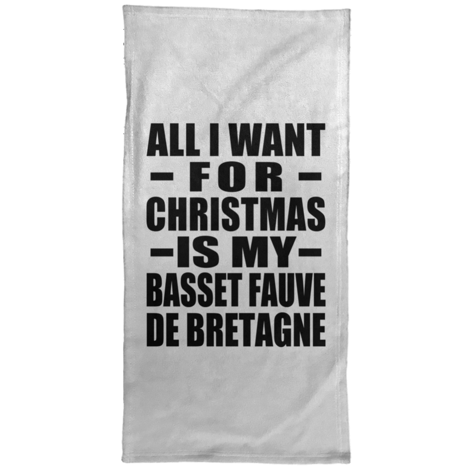 All I Want For Christmas Is My Basset Fauve De Bretagne - Hand Towel