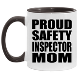 Proud Safety Inspector Mom - 11oz Accent Mug Black