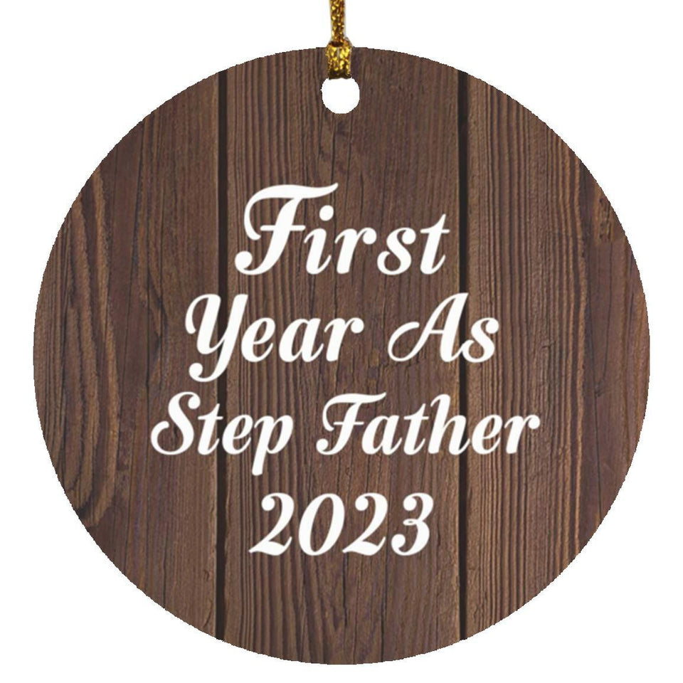 First Year As Step Father 2023 - Circle Ornament D