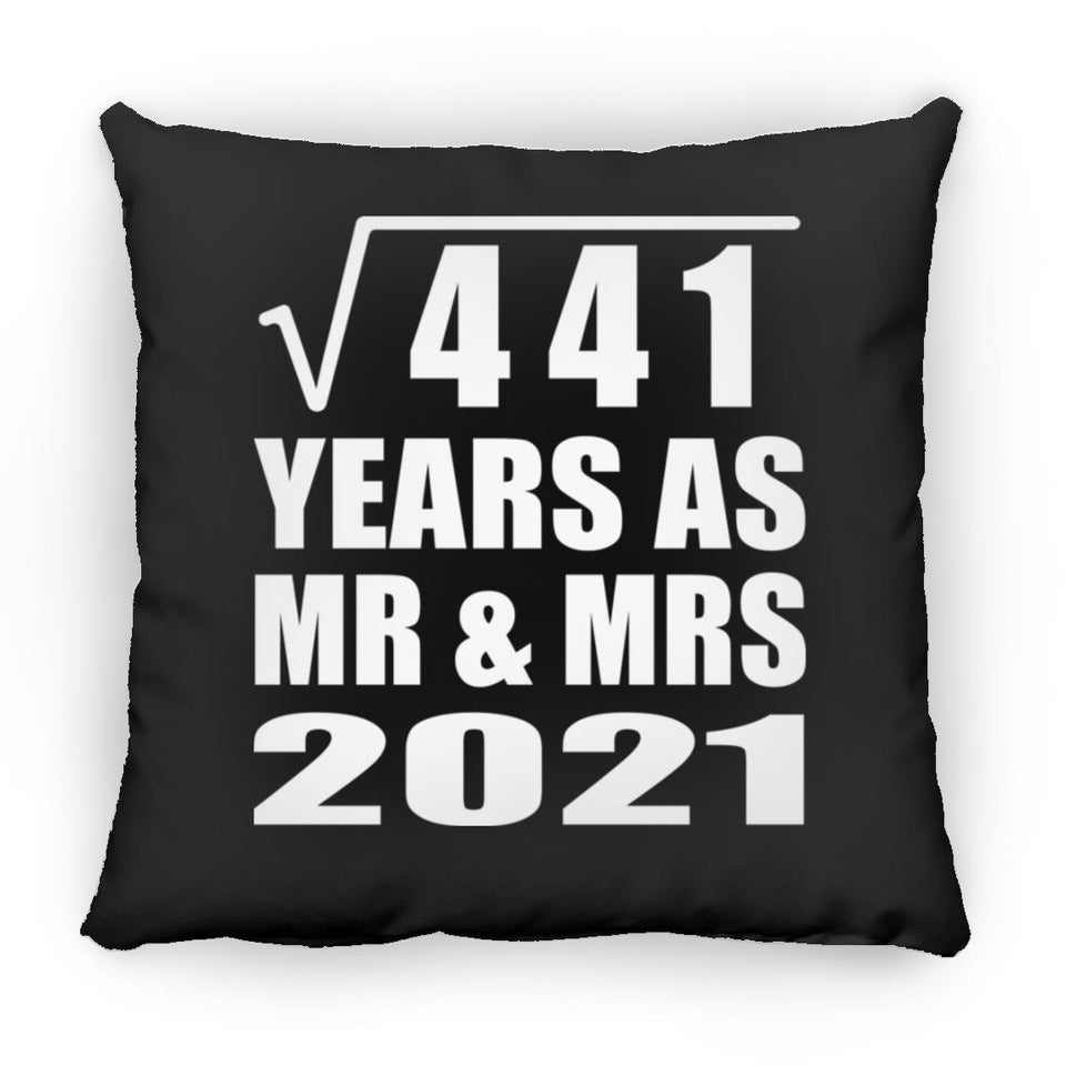 21st Anniversary Square Root of 441 Years As Mr & Mrs 2021 - Throw Pillow Black