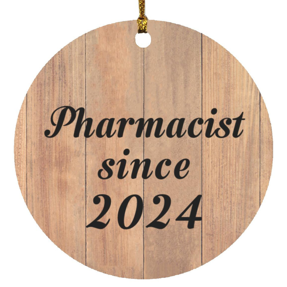 Pharmacist Since 2024 - Circle Ornament C