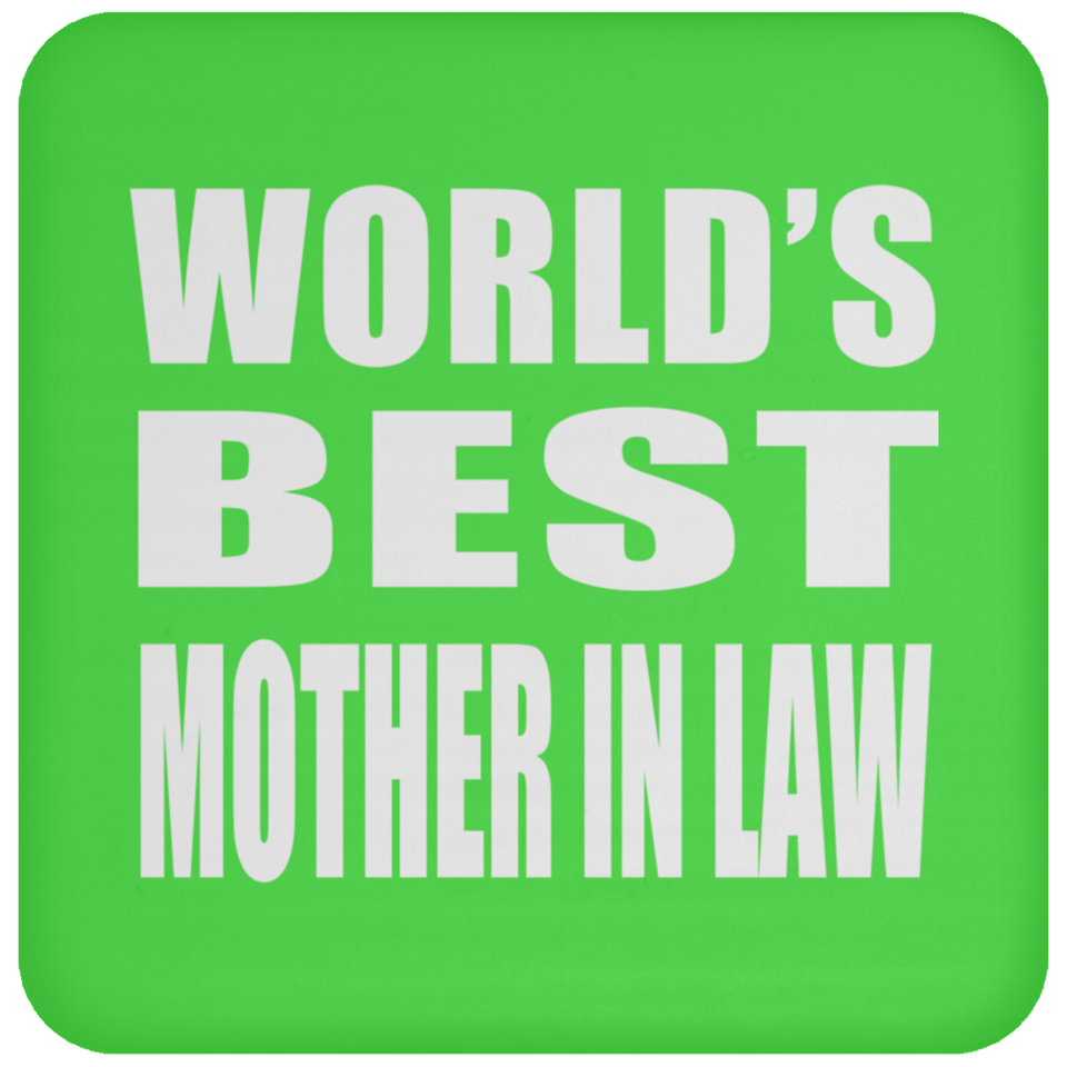 World's Best Mother In Law - Drink Coaster