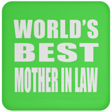 World's Best Mother In Law - Drink Coaster