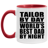 Tailor By Day World's Best Dad By Night - 11oz Accent Mug Red